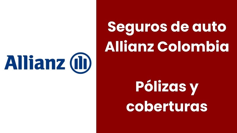Seguros de auto Allianz Colombia