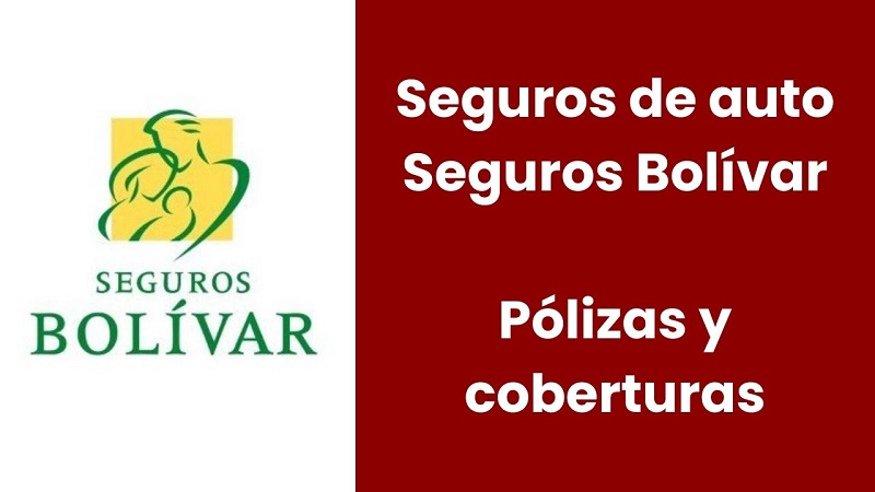 Seguros de auto Seguros Bolívar